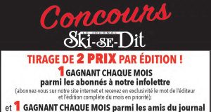 Concours mensuel Ski-se-Dit : 2 prix chaque mois! Concours