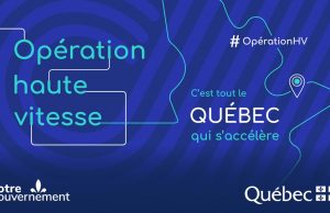 Opération haute vitesse : 62,8 M$ pour un accès à Internet haute vitesse à plus de 15000 foyers des Laurentides