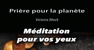 Prière pour la planète, de Victoria Block