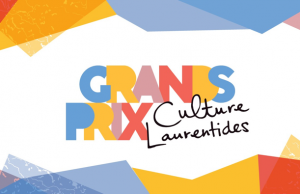 Les lauréats de la 31e édition des Grands Prix de la culture des Laurentides
