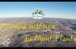 La belle histoire du mont Plante