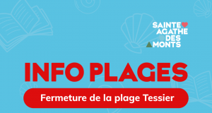 Fermeture de la plage Tessier, à Sainte-Agathe-des-Monts