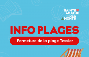 Fermeture de la plage Tessier, à Sainte-Agathe-des-Monts