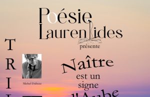 Naître est un signe d’Aube : musique éphémère et poèmes périssables