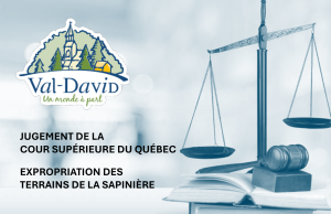 Dossier d’expropriation des terrains de La Sapinière : Val-David réagit