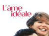 Cinéma premier choix – L’âme idéale
