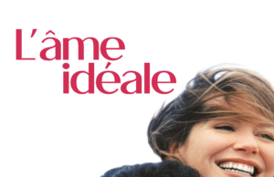 Cinéma premier choix – L’âme idéale