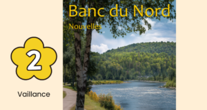Banc du Nord: 2. Vaillance